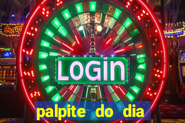 palpite do dia jogo do bicho kaledri hoje